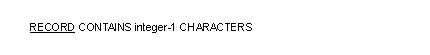 RECORD 句の書き方 1 の一般形式の構文