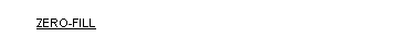 ZERO-FILL 句の一般形式の構文