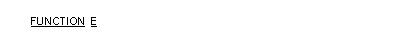 E 関数の一般形式の構文