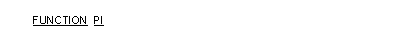 PI 関数の一般形式の構文